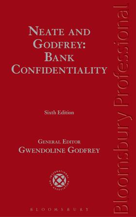Godfrey / Neate |  Neate and Godfrey: Bank Confidentiality | Buch |  Sack Fachmedien