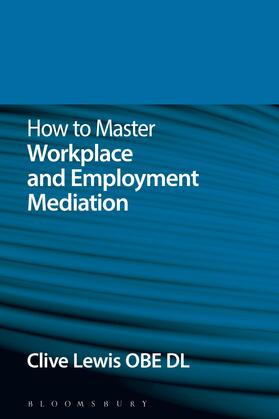 Lewis |  How to Master Workplace and Employment Mediation | Buch |  Sack Fachmedien