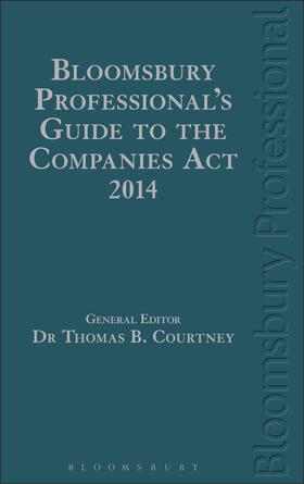 Courtney / Mac Cann / Lynch-Fannon |  Bloomsbury Professional's Guide to the Companies ACT 2014 | Buch |  Sack Fachmedien