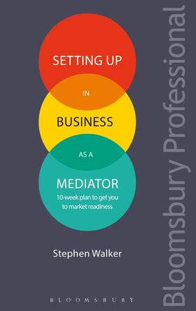 Walker |  Setting Up in Business as a Mediator | Buch |  Sack Fachmedien