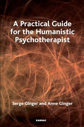 Ginger |  A Practical Guide for the Humanistic Psychotherapist | Buch |  Sack Fachmedien