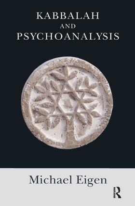 Eigen |  Kabbalah and Psychoanalysis | Buch |  Sack Fachmedien