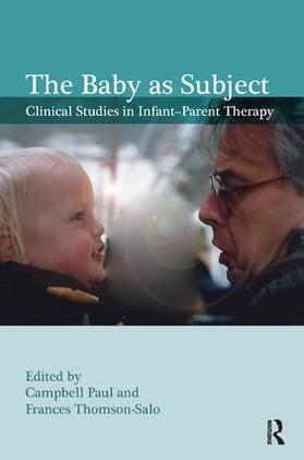 Thomson-Salo / Campbell |  The Baby as Subject | Buch |  Sack Fachmedien