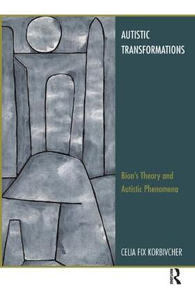 Korbivcher |  Autistic Transformations | Buch |  Sack Fachmedien