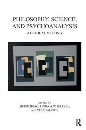 Boag / Brakel / Talvitie |  Philosophy, Science, and Psychoanalysis | Buch |  Sack Fachmedien