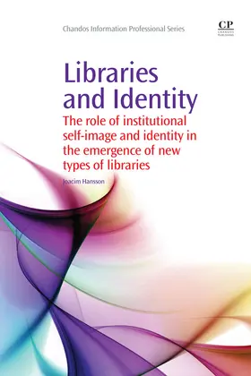 Hansson |  Libraries and Identity | eBook | Sack Fachmedien