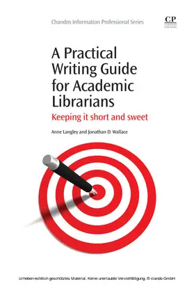 Langley / Wallace |  A Practical Writing Guide for Academic Librarians | eBook | Sack Fachmedien