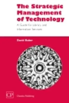 Baker |  The Strategic Management of Technology | eBook | Sack Fachmedien