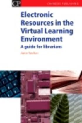 Secker |  Electronic Resources in the Virtual Learning Environment | eBook | Sack Fachmedien