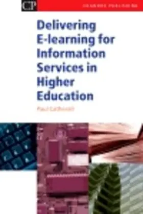 Catherall |  Delivering E-Learning for Information Services in Higher Education | eBook | Sack Fachmedien