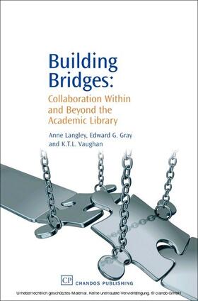 Langley / Gray / Vaughan |  Building Bridges | eBook | Sack Fachmedien