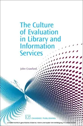 Crawford |  The Culture of Evaluation in Library and Information Services | eBook | Sack Fachmedien