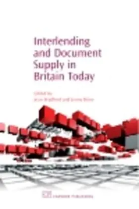 Bradford / Brine |  Interlending and Document Supply in Britain Today | eBook | Sack Fachmedien