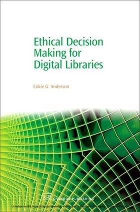 Anderson |  Ethical Decision Making for Digital Libraries | eBook | Sack Fachmedien