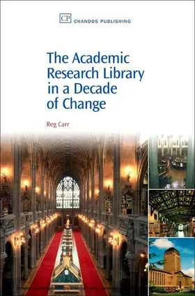 Carr |  The Academic Research Library in A Decade of Change | eBook | Sack Fachmedien