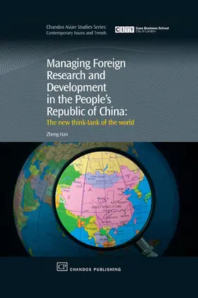 Han |  Managing Foreign Research and Development in the People's Republic of China | eBook | Sack Fachmedien