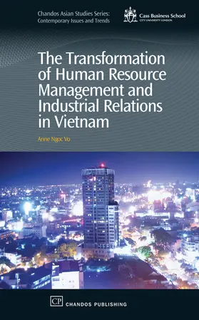 Vo |  The Transformation of Human Resource Management and Industrial Relations in Vietnam | eBook | Sack Fachmedien