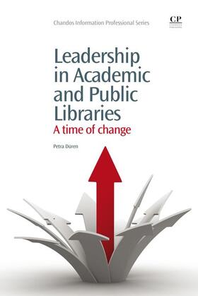 Düren |  Leadership in Academic and Public Libraries | eBook | Sack Fachmedien