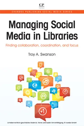 Swanson |  Managing Social Media in Libraries | eBook | Sack Fachmedien