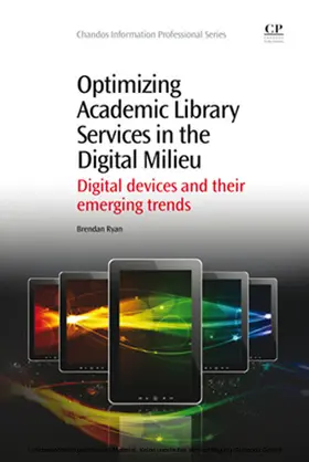 Ryan |  Optimizing Academic Library Services in the Digital Milieu | eBook | Sack Fachmedien