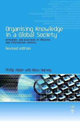Hider / Harvey |  Organising Knowledge in a Global Society | eBook | Sack Fachmedien
