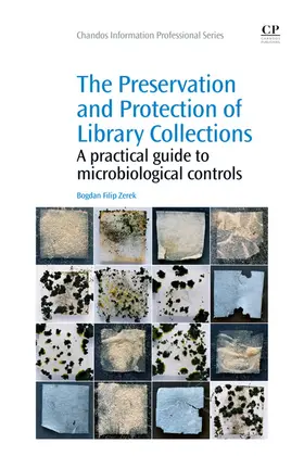 Zerek |  The Preservation and Protection of Library Collections | eBook | Sack Fachmedien