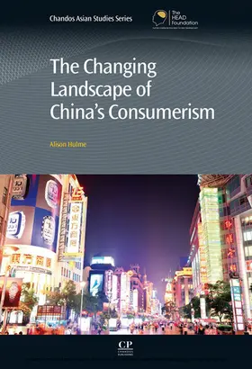 Hulme |  The Changing Landscape of China's Consumerism | eBook | Sack Fachmedien