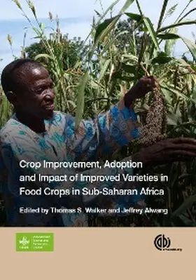 Walker / Alwang |  Crop Improvement, Adoption and Impact of Improved Varieties in Food Crops in Sub-Saharan Africa | eBook | Sack Fachmedien