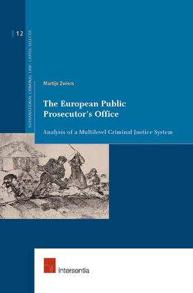 Zwiers |  The European Public Prosecutor's Office | Buch |  Sack Fachmedien