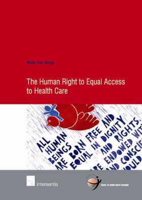 San Giorgi | The Human Right to Equal Access to Health Care | Buch | 978-1-78068-081-1 | sack.de