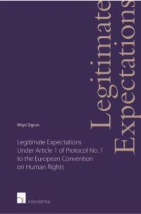 Sigron | Legitimate Expectations Under Article 1 of Protocol No. 1 to the European Convention on Human Rights | Buch | 978-1-78068-222-8 | sack.de