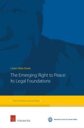 Duran / Villán Durán |  Emerging Right to Peace: Its Legal Foundations | Buch |  Sack Fachmedien