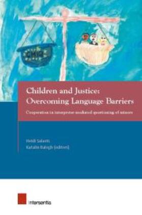 Salaets / Balogh |  Children and Justice: Overcoming Language Barriers | Buch |  Sack Fachmedien