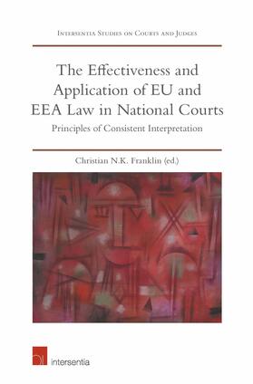 Franklin |  The Effectiveness and Application of Eu and Eea Law in National Courts | Buch |  Sack Fachmedien