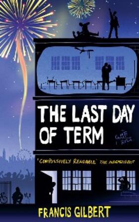 Gilbert |  The Last Day of Term | eBook | Sack Fachmedien