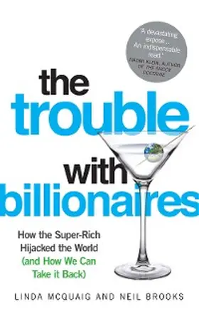 McQuaig / Brooks |  The Trouble with Billionaires | eBook | Sack Fachmedien