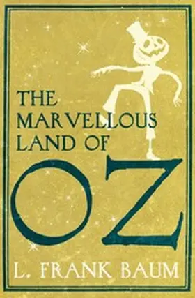 Baum |  The Marvellous Land of Oz | eBook | Sack Fachmedien