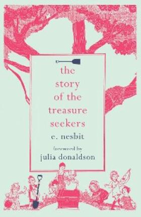 Nesbit / Donaldson |  The Story of the Treasure Seekers | eBook | Sack Fachmedien