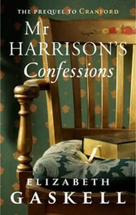 Gaskell |  Mr Harrison's Confession | eBook | Sack Fachmedien