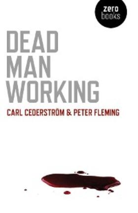 Cederstrom / Fleming |  Dead Man Working | eBook | Sack Fachmedien