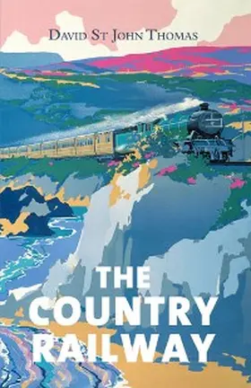 St John Thomas |  The Country Railway | eBook | Sack Fachmedien