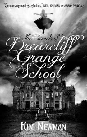 Newman |  The Secrets of Drearcliff Grange School | Buch |  Sack Fachmedien