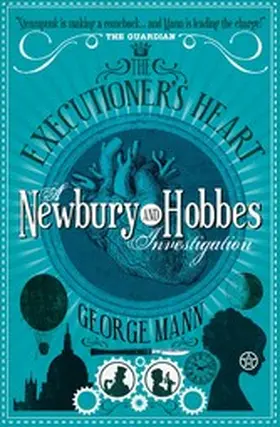 Mann |  The Executioner's Heart: A Newbury & Hobbes Investigation | eBook | Sack Fachmedien