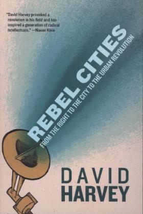 Harvey |  Rebel Cities | Buch |  Sack Fachmedien