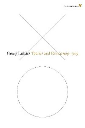 Livingstone / Lukács |  Tactics and Ethics | eBook | Sack Fachmedien