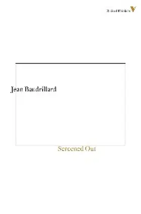 Baudrillard |  Screened Out | eBook | Sack Fachmedien