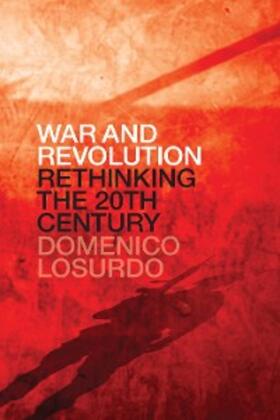 Losurdo |  War and Revolution | eBook | Sack Fachmedien