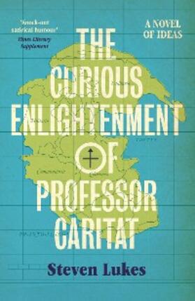 Lukes |  The Curious Enlightenment of Professor Caritat | eBook | Sack Fachmedien