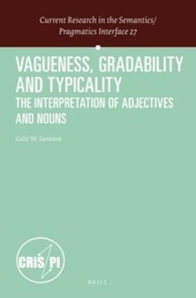 Sassoon |  Vagueness, Gradability and Typicality | Buch |  Sack Fachmedien