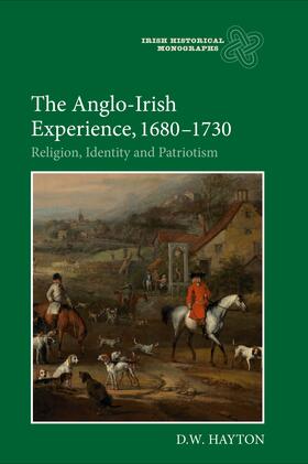 Hayton | The Anglo-Irish Experience, 1680-1730 | E-Book | sack.de